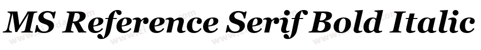 MS Reference Serif Bold Italic字体转换